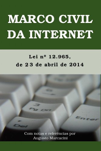 Livro PDF: Marco Civil da Internet: Lei nº 12.965, de 23 abril de 2014