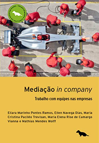 Capa do livro: Mediação In Company: Trabalho com equipes nas empresas - Ler Online pdf
