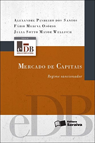 Capa do livro: MERCADO DE CAPITAIS – REGIME SANCIONADOR – SÉRIE EDB - Ler Online pdf