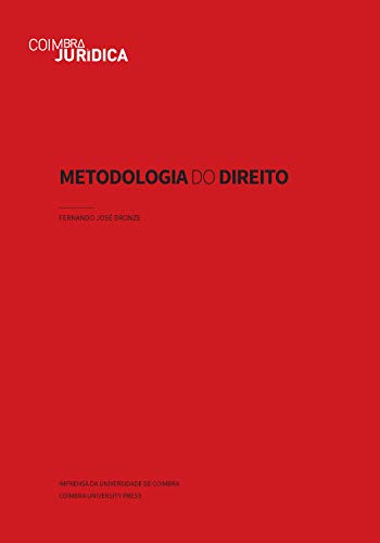 Livro PDF: Metodologia do Direito (Coimbra Jurídica Livro 5)