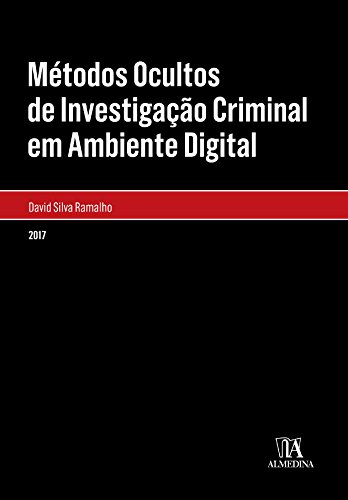 Livro PDF Métodos Ocultos de Investigação Criminal em Ambiente Digital