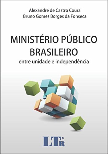 Capa do livro: Ministério Público Brasileiro - Ler Online pdf