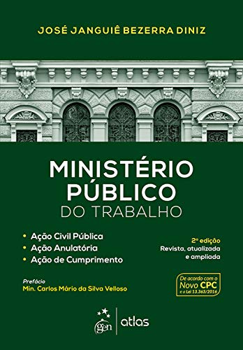 Livro PDF: Ministério público do trabalho: Ação civil pública, ação anulatória, ação de cumprimento