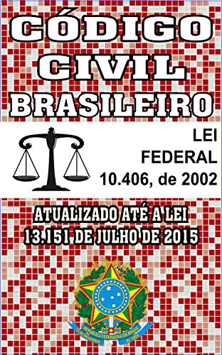 Livro PDF Novo Código Civil Brasileiro: (Atualizado até a Lei 13.151 de 2015)