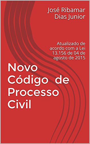 Capa do livro: Novo Código de Processo Civil: Atualizado de acordo com a Lei 13.156 de 04 de agosto de 2015 - Ler Online pdf