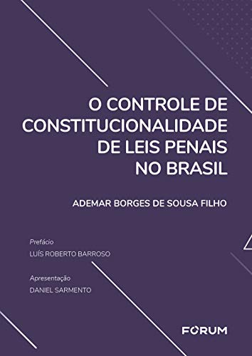 Capa do livro: O Controle de Constitucionalidade de Leis Penais no Brasil - Ler Online pdf