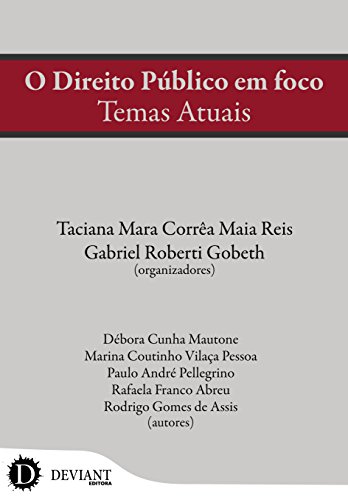 Capa do livro: O Direito Público em foco: Temas Atuais - Ler Online pdf