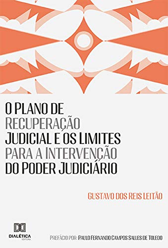Livro PDF O Plano de Recuperação Judicial e os Limites para a Intervenção do Poder Judiciário