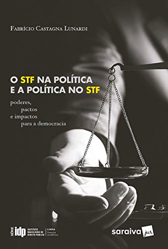 Capa do livro: O STF na Política e a Política no STF - Ler Online pdf