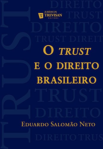 Capa do livro: O Trust e o direito brasileiro - Ler Online pdf