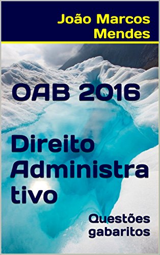 Livro PDF OAB – Direito Administrativo – 2018: Questões com gabarito oficial