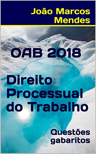 Capa do livro: OAB – Direito Processual do Trabalho – 2018: Questões com gabarito oficial atualizado - Ler Online pdf