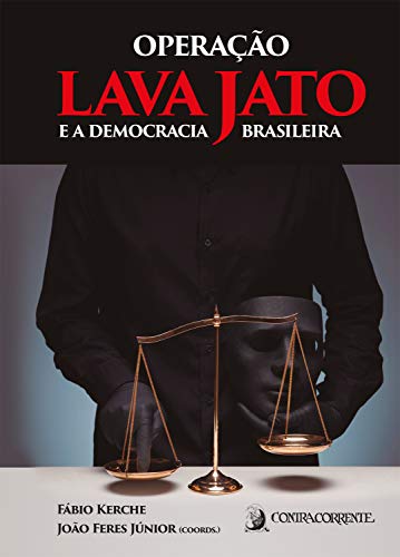 Capa do livro: Operação Lava Jato e a democracia brasileira - Ler Online pdf