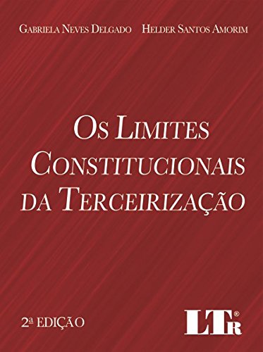 Livro PDF: Os Limites Constitucionais da Terceirização