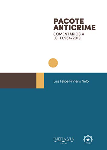 Capa do livro: Pacote Anticrime: Comentários à Lei 13.964/2019 (Coleção Pacote Anticrime Livro 1) - Ler Online pdf