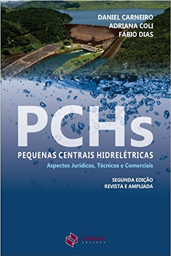 Livro PDF: PCHs: pequenas centrais hidrelétricas – 2ª Edição