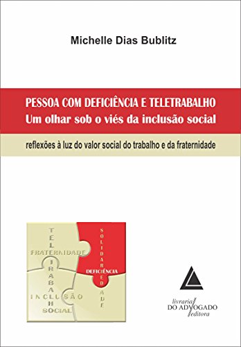 Capa do livro: Pessoa com Deficiência e Teletrabalho um Olhar sob o Viés da Inclusão Social - Ler Online pdf