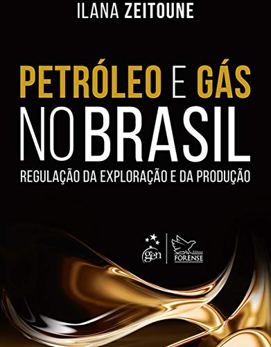 Capa do livro: Petróleo e Gás no Brasil – Regulação da Exploração e da Produção - Ler Online pdf