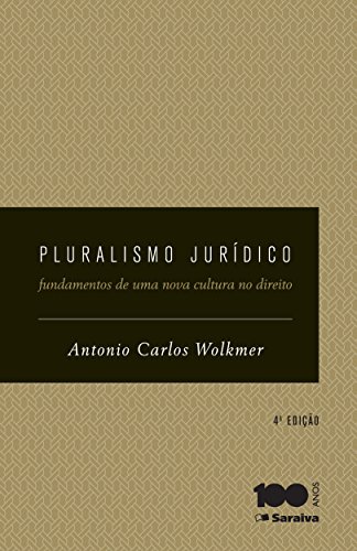 Livro PDF Pluralismo Jurídico – Fundamentos de uma nova cultura do Direito