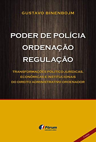 Capa do livro: Poder de Polícia, Ordenação, Regulação - Ler Online pdf