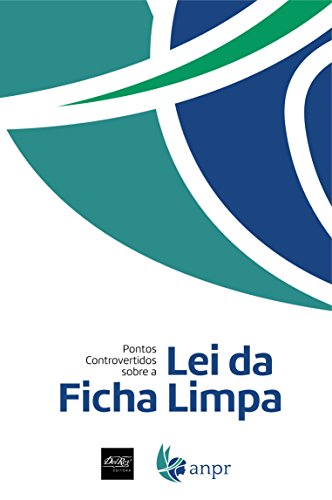 Capa do livro: Pontos Controvertidos sobre a Lei da Ficha Limpa - Ler Online pdf