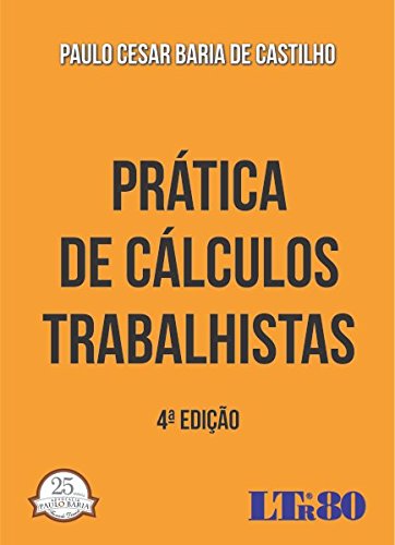 Capa do livro: Prática de Cálculos Trabalhistas - Ler Online pdf