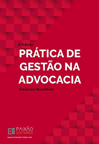 Capa do livro: Prática de Gestão na Advocacia - Ler Online pdf