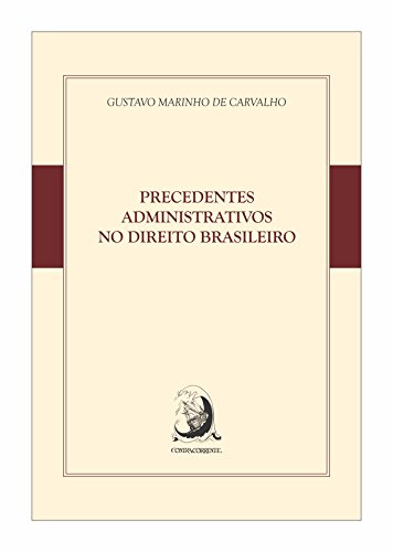 Capa do livro: Precedentes Administrativos no Direito Administrativo - Ler Online pdf