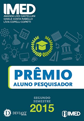 Capa do livro: Prêmio Aluno Pesquisador: Segundo Semestre de 2015 - Ler Online pdf