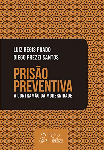 Capa do livro: Prisão preventiva: A contramão da modernidade - Ler Online pdf