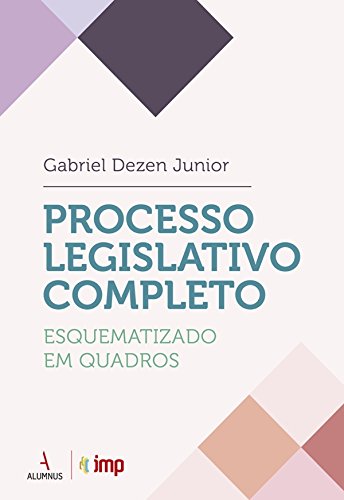 Capa do livro: Processo Legislativo Completo Esquematizado em Quadros - Ler Online pdf