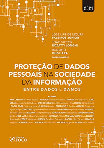 Livro PDF Proteção de dados pessoais na sociedade da informação: entre dados e danos