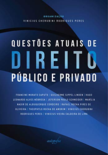 Capa do livro: Questões atuais de Direito público e privado - Ler Online pdf