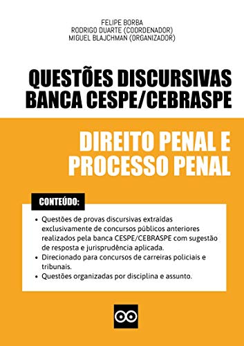 Livro PDF: Questões Discursivas de Direito Penal e Processual Penal – Banca CESPE – 2021 : Direcionado para provas discursivas de concursos públicos de carreiras policiais e tribunais