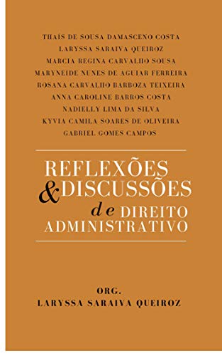 Livro PDF: REFLEXÕES E DISCUSSÕES DE DIREITO ADMINISTRATIVO