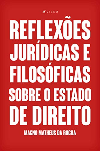 Capa do livro: Reflexões jurídicas e filosóficas sobre o estado de direito - Ler Online pdf