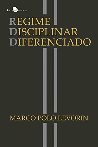 Capa do livro: Regime Disciplinar Diferenciado: RDD - Ler Online pdf