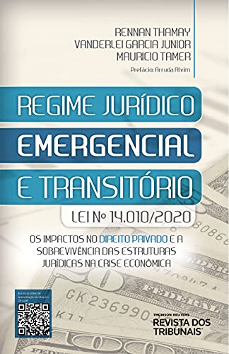 Capa do livro: Regime jurídico emergencial e transitório : (Lei nº 14.010/2020) : os impactos no direito privado e a sobrevivência das estruturas jurídicas na crise econômica - Ler Online pdf