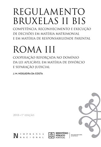 Capa do livro: Regulamento Bruxelas II BIS ROMA III - Ler Online pdf