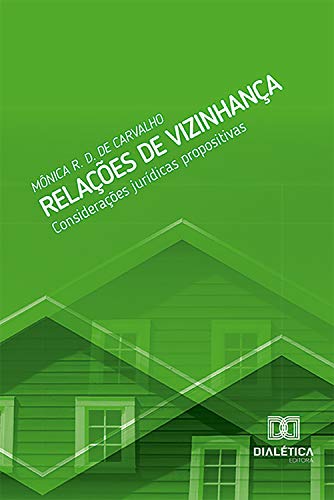 Livro PDF Relações de vizinhança: considerações jurídicas propositivas