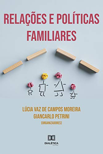 Livro PDF Relações e Políticas Familiares