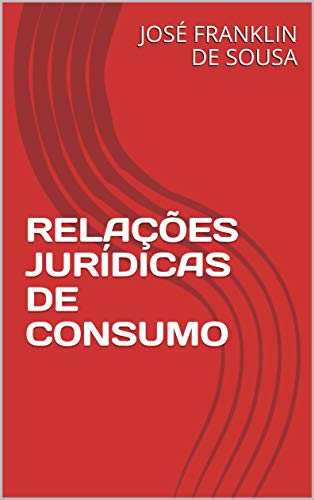 Livro PDF RELAÇÕES JURÍDICAS DE CONSUMO