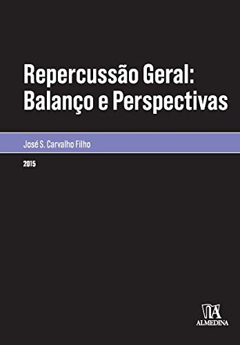 Capa do livro: Repercussão Geral: Balanço e Perspectivas (Monografias) - Ler Online pdf