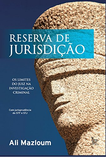 Capa do livro: Reserva de jurisdição: Os limites do juiz na investigação criminal (1) - Ler Online pdf