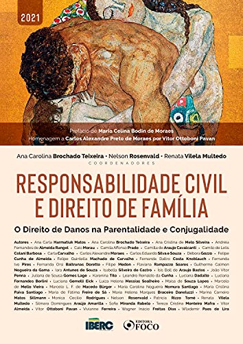 Capa do livro: Responsabilidade civil e direito de família: O Direito de Danos na Parentalidade e Conjugalidade - Ler Online pdf