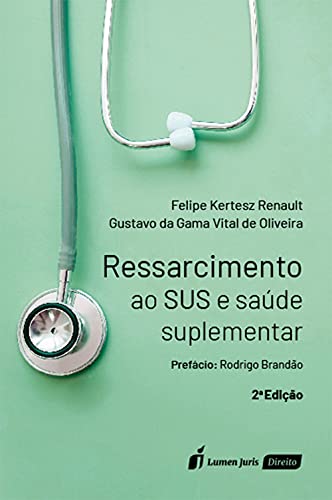 Livro PDF Ressarcimento ao SUS e saúde suplementar – 2ª Edição