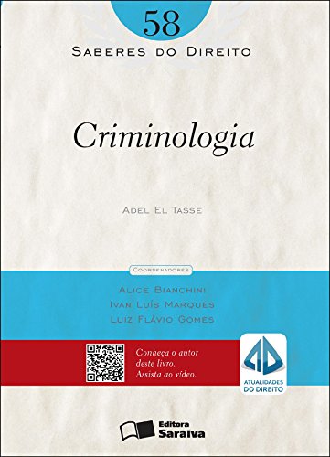 Capa do livro: SABERES DO DIREITO – VOL. 58 – CRIMINOLOGIA - Ler Online pdf