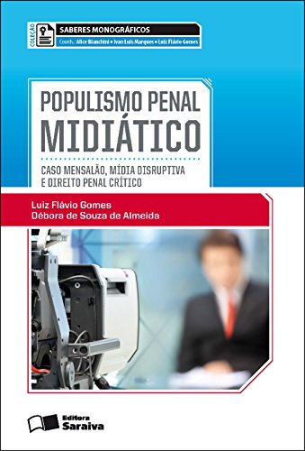 Livro PDF: SABERES MONOGRÁFICOS – POPULISMO PENAL MIDIÁTICO