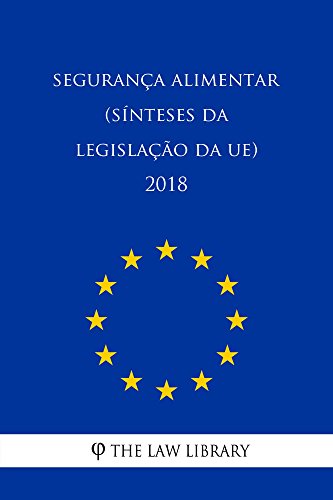Capa do livro: Segurança alimentar (Sínteses da legislação da UE) 2018 - Ler Online pdf