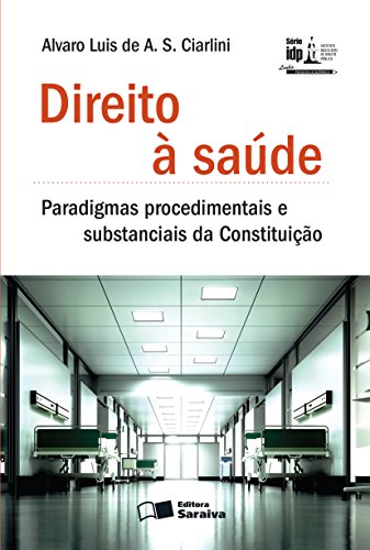 Livro PDF: Série IDP – L. Pesq. Acad. – Direito à saúde